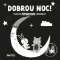 Dobrou noc! - Vysoce kontrastní leporelo Dobrou noc! - Vysoce kontrastní leporelo