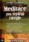 Meditace pro zvýšení energie