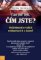 Čím jste byli, čím jste? - Podrobnosti o vašich reinkarmacích a karmě Čím jste byli, čím jste? - Podrobnosti o vašich reinkarmacích a karmě