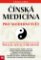 Čínská medicína pro moderní svět Čínská medicína pro moderní svět