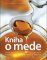 Kniha o mede Kniha o mede