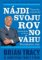 Nájdi svoju rovnováhu Nájdi svoju rovnováhu