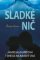 Sladké nič Sladké nič