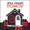 Aha, mami! Domov