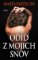 Odíď z mojich snov Odíď z mojich snov