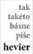 tak takéto básne píše hevier