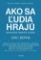 Ako sa ľudia hrajú Ako sa ľudia hrajú