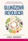 Glukozova revolucia / Udržte hladinu cukru v krvi v rovnováhe a váš život sa zmení Glukozova revolucia / Udržte hladinu cukru v krvi v rovnováhe a váš život sa zmení
