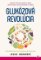 Glukozova revolucia / Udržte hladinu cukru v krvi v rovnováhe a váš život sa zmení Glukozova revolucia / Udržte hladinu cukru v krvi v rovnováhe a váš život sa zmení