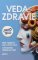 Veda a zdravie Veda a zdravie