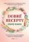 Dobré recepty starej mamy Dobré recepty starej mamy