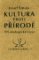 Kultura proti přírodě Kultura proti přírodě