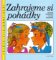 Zahrajeme si pohádky Zahrajeme si pohádky