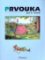 Prvouka pro 3. ročník Prvouka pro 3. ročník