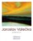 Jaroslav Valečka - Obrazy Jaroslav Valečka - Obrazy