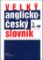 Velký anglicko-český slovník I+II