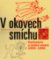 V okovech smíchu V okovech smíchu