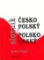 Slovník česko-polský a polsko-český Slovník česko-polský a polsko-český