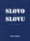Aby se slovo dostalo ke slovu Aby se slovo dostalo ke slovu