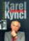 Život jako román - Karel Kyncl Život jako román - Karel Kyncl