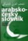 Arabsko-český slovník Arabsko-český slovník