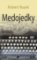 Medojedky Medojedky