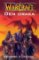 WarCraft - Den draka (2.vydání) WarCraft - Den draka (2.vydání)