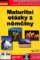Maturitní otázky z němčiny + CD ROM Maturitní otázky z němčiny + CD ROM