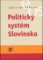 Politický systém Slovinska Politický systém Slovinska
