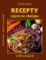Recepty nejen na chalupu Recepty nejen na chalupu