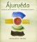 Ájurvéda - dávná moudrost - moderní život Ájurvéda - dávná moudrost - moderní život