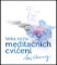 Velká kniha meditačních cvičení Velká kniha meditačních cvičení