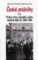 České průšvihy aneb Prohry, krize, skandály a aféry čes.dějin 1848-1989 České průšvihy aneb Prohry, krize, skandály a aféry čes.dějin 1848-1989