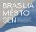 Brasília - město - sen Brasília - město - sen