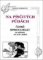 Na písčitých půdách - České spisovatelky na přelomu 19. a 20. století Na písčitých půdách - České spisovatelky na přelomu 19. a 20. století
