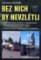 Bez nich by nevzlétli Bez nich by nevzlétli