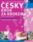 Česky krok za krokem 2 - anglická, německá, ruská Česky krok za krokem 2 - anglická, německá, ruská