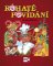 Rohaté povídání Rohaté povídání
