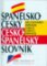 Španělsko-český/česko španělský slovník - 2. vydání Španělsko-český/česko španělský slovník - 2. vydání