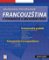 Francouzština v podnikové a obchodní praxi Francouzština v podnikové a obchodní praxi