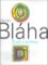 Václav Bláha. Život s knihou Václav Bláha. Život s knihou