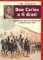 Don Carlos a ti druzí - Karlistické války ve Španělsku v letech 1833-1939 Don Carlos a ti druzí - Karlistické války ve Španělsku v letech 1833-1939