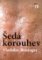 Šedá korouhev Šedá korouhev