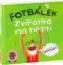 Fotbálek - Zvířátka na hřišti Fotbálek - Zvířátka na hřišti