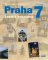 Praha 7 známá neznámá Praha 7 známá neznámá