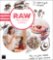 Raw pro zdraví a krásu - Kuchařka Jitky Adamové Raw pro zdraví a krásu - Kuchařka Jitky Adamové