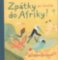 Zpátky do Afriky! Zpátky do Afriky!