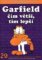 Garfield -29- čím větší, tím lepší