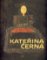 Kateřina Černá Kateřina Černá