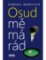 Osud mě má rád Osud mě má rád